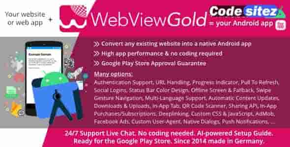 WebViewGold Nulled for Android | Convert website to Android app | No Code, Push, URL Handling