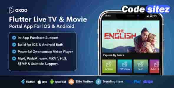 OXOO Nulled - Flutter Live TV & Movie Portal App for iOS And Android