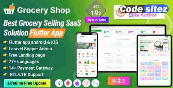 Grocery Shop Nulled - Grocery Selling Flutter App with Admin panel SAAS