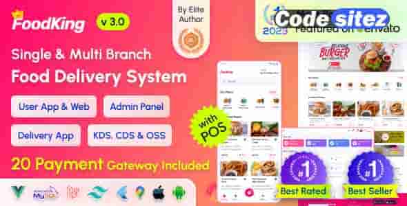 FoodKing Nulled - Restaurant Food Delivery System with Admin Panel & Delivery App | Restaurant POS