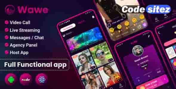 Wawe Nulled - Video call, Live streaming, Chat | Host based app with Admin panel & Agency Panel