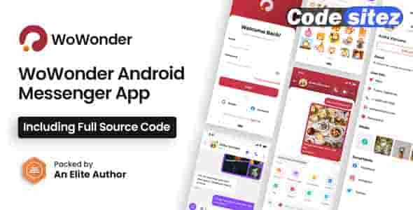 WoWonder Android Messenger Nulled - Mobile Application for WoWonder Social Script