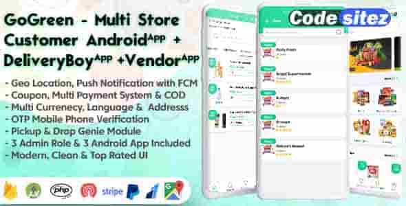 GoGreen - Food, Grocery, Pharmacy Multi Store(Vendor) Android App with Interactive Admin Panel