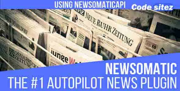 Newsomatic - Automatic News Post Generator Plugin for WordPress